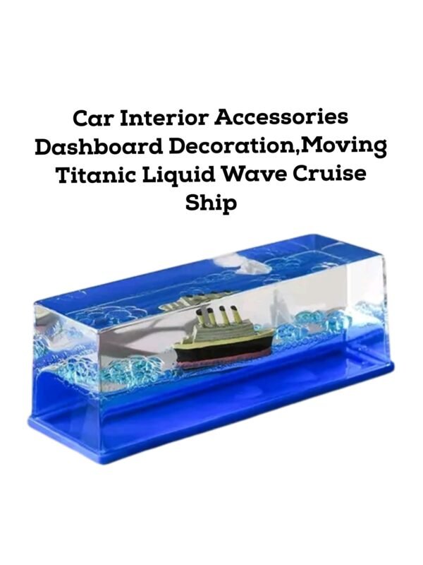 Car Interior Decoration,Moving Titanic Liquid Wave Cruise Ship